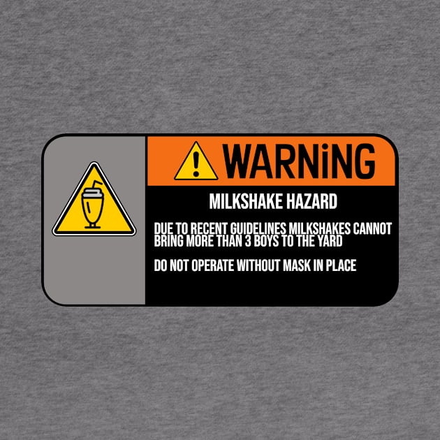 Milkshake Hazard Warning tshirt by Idea Warehouse